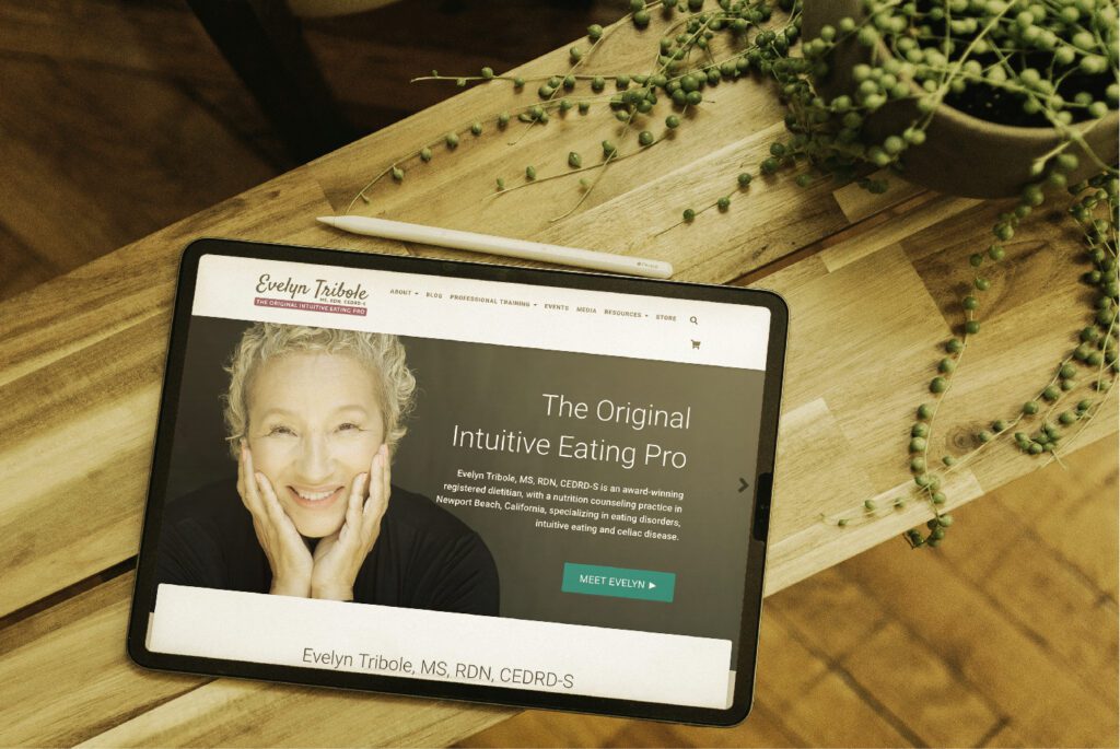 The website of Evelyn Tribole, the Original Intuitive Eating Pro, was built by One Sacred Thread and seen here on an iPad.